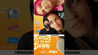 Turtles All The Way Down 2024 Review Promo  mrnobodyreviews [upl. by Barthol744]