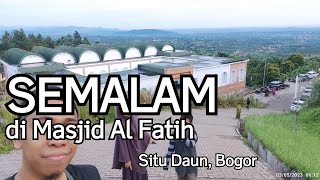 Camping Semalam di Masjid Al Fatih MAF Situ Daun Bogor Pesantren Madrasah Al Fatih Situ Daun Bogor [upl. by Bambi]