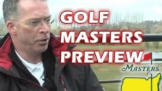 Golf Masters tips and preview with Eamonn Logue PGA  US Masters 2013 Betting tips [upl. by Michigan]