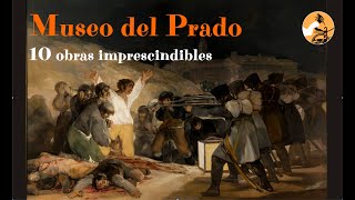 10 obras imprescindibles del Museo del Prado · El Auriga del Arte [upl. by Shelbi1]