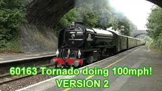 60163 Tornado doing 100mph Version 2 [upl. by Akerboom]