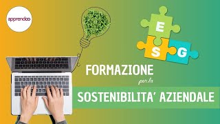 ESG e formazione per la Sostenibilità Aziendale [upl. by Treblihp942]