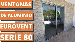 🏠 TIPOS DE VENTANAS ⭐ VENTANAS DE ALUMINIO MODERNAS 🟦🟩🟧 LINEA EUROVENT S80  LA CONOCÍAS✅ 2021 [upl. by Presber376]