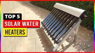 Best Solar Water Heaters in 2024 [upl. by Eldwin]