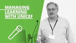 Case Study Managing Learning with UNICEF [upl. by Ihdin]