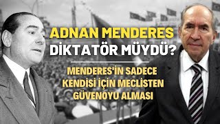 Adnan Menderes Diktatör Müydü [upl. by Chaim]