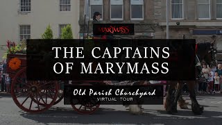 The Captains of Marymass  Irvine Old Parish Churchyard Virtual Tour  Marymass 2020 [upl. by Borrell]