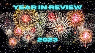 Our Year in Review 2023 [upl. by Nomled]