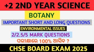 ENVIRONMENTAL ISSUES IMPORTANT LONG AND SHORT QUESTION BOTANY2 2ND YEAR CHSE BOARD EXAM [upl. by Jarlath477]