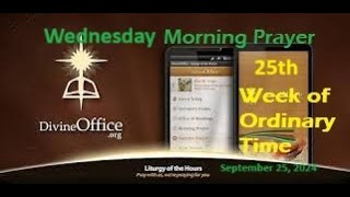 Divine Office Lauds 25th Wednesday of OT September 25 2024 [upl. by Haissi]