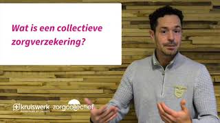 Wat is een collectieve zorgverzekering [upl. by Werby]