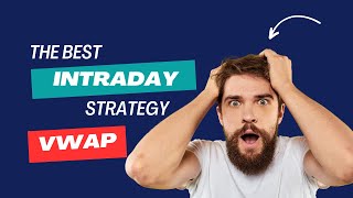 Best intraday trading strategy 100 success Rate VWAP intraday trading strategy [upl. by Okubo]