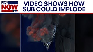 OceanGate sub Video shows how implosion likely happened  LiveNOW from FOX [upl. by Salem]