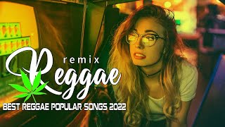 Chansons de Reggae 2022  Le meilleur du reggae international  Nouveau Reggae 2022 [upl. by Brause]