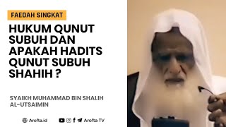 Hukum Qunut Subuh  Apakah Hadits Qunut Subuh Shahih  Syaikh Shalih AlUtsaimin qunut qunutsubuh [upl. by Atkins]