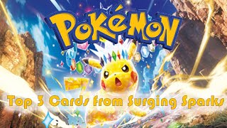 Pokemon  Top 3 Most Expensive Cards from Surging Sparks Watch Before You Buy [upl. by Ibmab835]