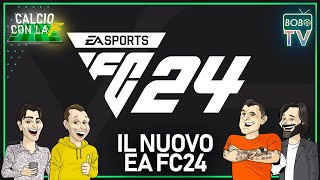 È arrivato il nuovo EA Sports FC 24  Calcio con la F [upl. by Dias]