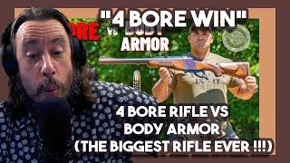 Vet Reacts to 4 BORE Rifle vs Body Armor The Biggest Rifle Ever  By Kentucky Ballistics [upl. by Barnabe905]