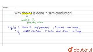 Why doping is done in semiconductor [upl. by Natehc774]