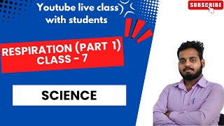 Respiration Part 1 Class 7 Science live ytshorts shorts viralvideo respiration biology [upl. by Swarts899]