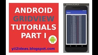 Android GridView Tutorials Part 1 [upl. by Llenrev]