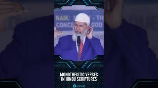 Monotheistic Verses in Hindu Scriptures  Dr Zakir Naik [upl. by Ramed]