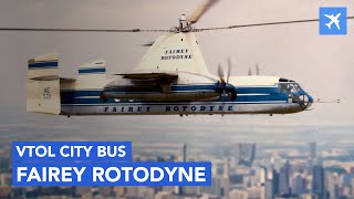 This VTOL Flying Bus Could Change How We Travel Fairey Rotodyne Story [upl. by Feeney]