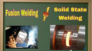 Differences between Fusion welding and Solid State Welding MechanicalEngineering4u [upl. by Abercromby]