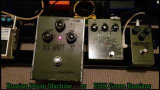 Pepers Pedals  Russian Doom Machine vs EHX Green Russians [upl. by Schoenfelder]