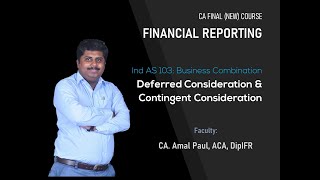 Ind AS 103 Deferred Consideration and Contingent Consideration  CA Amal Paul  Malayalam [upl. by Kennie62]