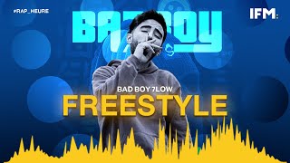 Rap Heure S2  Bad Boy 7low  FREESTYLE كاسح كاسح [upl. by Enigroeg]