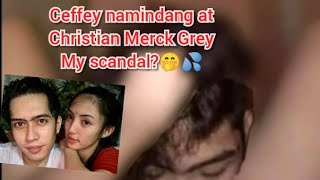 Ceffey namindang at Christian Merck Grey my scandal 🤭💦 part 2 👇👇 httpsyoutubeY80zfGZE2bs [upl. by Ttennaej]