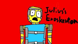 Julius exoskeleton noob ver [upl. by Mirielle839]