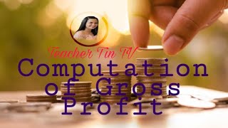 Entrepreneurship  Computation of Gross Profit [upl. by Rozek]