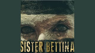 Sister Bettina [upl. by Adoh]