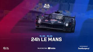 24h Le Mans 2024  Wyścig  Studio Part 1 Na Żywo [upl. by Deibel]