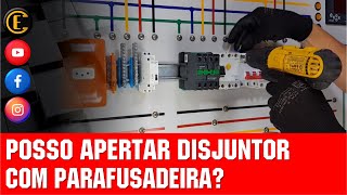 COMO APERTAR DISJUNTOR COM PARAFUSADEIRA VEJA COMO FAZER CURTO NO CIRCUITO [upl. by Mauldon40]