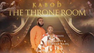 KABOD The Throne Room  Afternoon Session [upl. by Sothena]