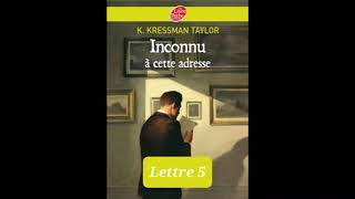 5  Inconnu à cette adresse  lecture et explication  Lettre 5 [upl. by Ysac318]