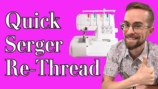 Serger Thread Swap Fast And Easy Method [upl. by Julian]