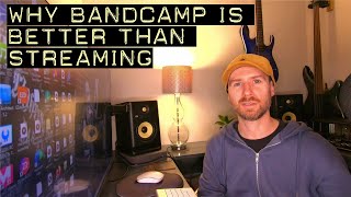 Why Bandcamp Is Better Than Streaming [upl. by Sileas]