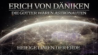 Erich Von Däniken Heilige Linien Der Erde [upl. by Lacefield150]