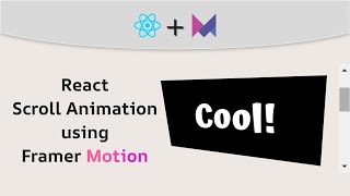 Scroll Animation in React Using Framer Motion [upl. by Nonnarb]