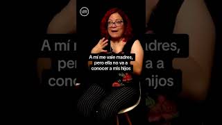 A mí me vale madres pero ella no va a conocer a mis hijos [upl. by Vern]