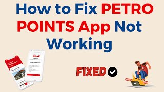 How to Fix PETRO POINTS App Not Working Keep Crashing Keep Stopping Stuck on Loading Screen [upl. by Anica]