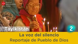 Tayikistán La voz del silencio Pueblo de Dios y ACN 2011  Ayuda a la Iglesia Necesitada [upl. by Ehttam478]