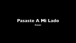 Cien Años Pasaste a mi lado  cover [upl. by Anirad110]