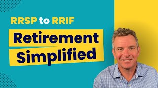 RRSP to RRIF Conversions  Top Takeaways [upl. by Shir]