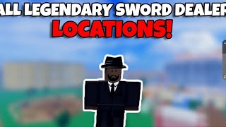 All legendary sword dealer spawn locations [upl. by Heringer683]