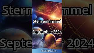 Sternenhimmel September 2024 ⭐ Sternenhimmel Horoskop [upl. by Atrebla]